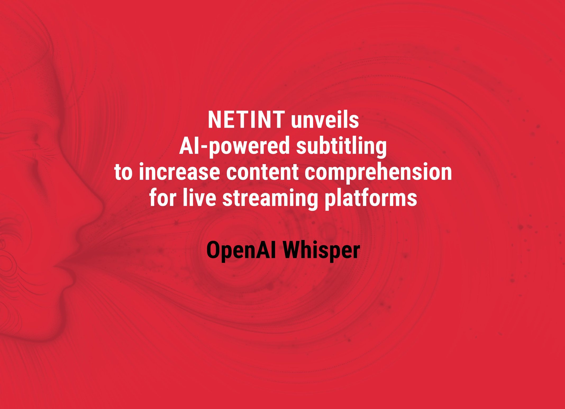 OpenAi Whisper fully integrated with NETINT's Bitstream Edge