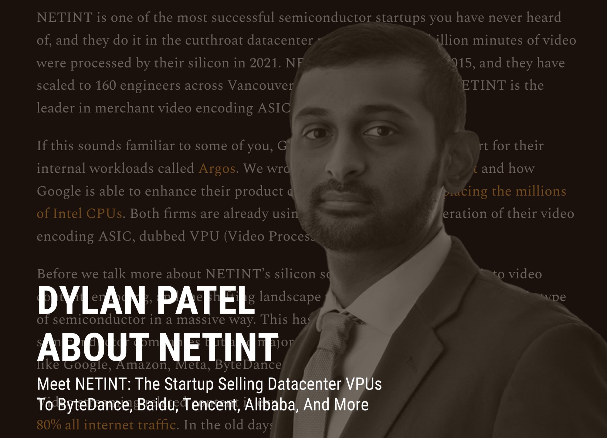 Dylan Patel from SemiAnalyzis about NETINT.